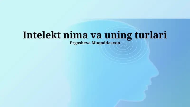 Intelekt nima va uning turlari