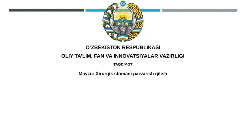 Stoma parvarishi bo'yicha qo'llanma