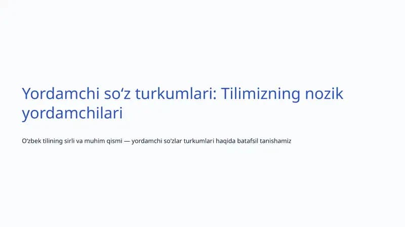 Yordamchi soʻz turkumlari