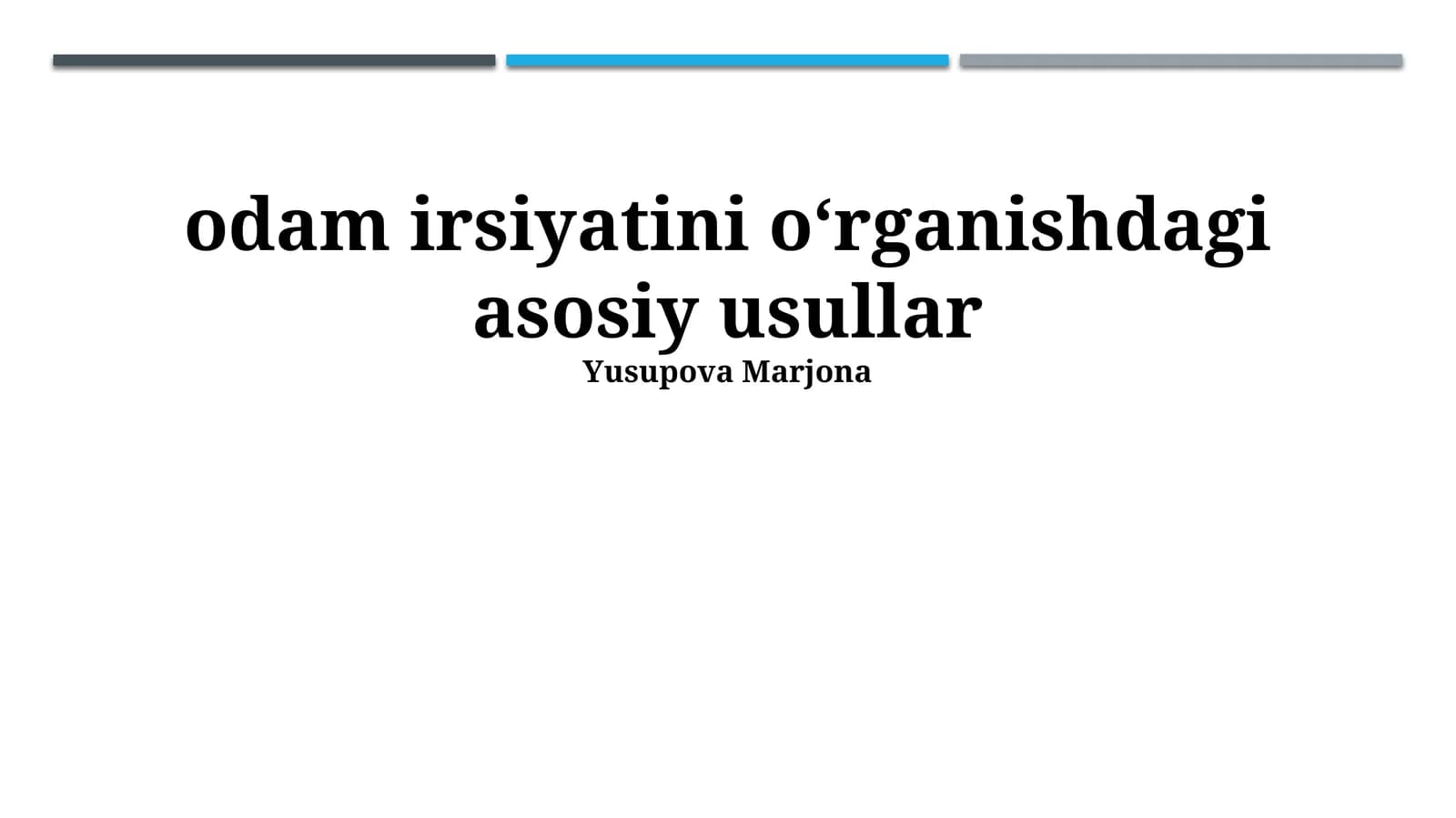 Odam irsiyatini oʻrganishdagi asosiy usullar