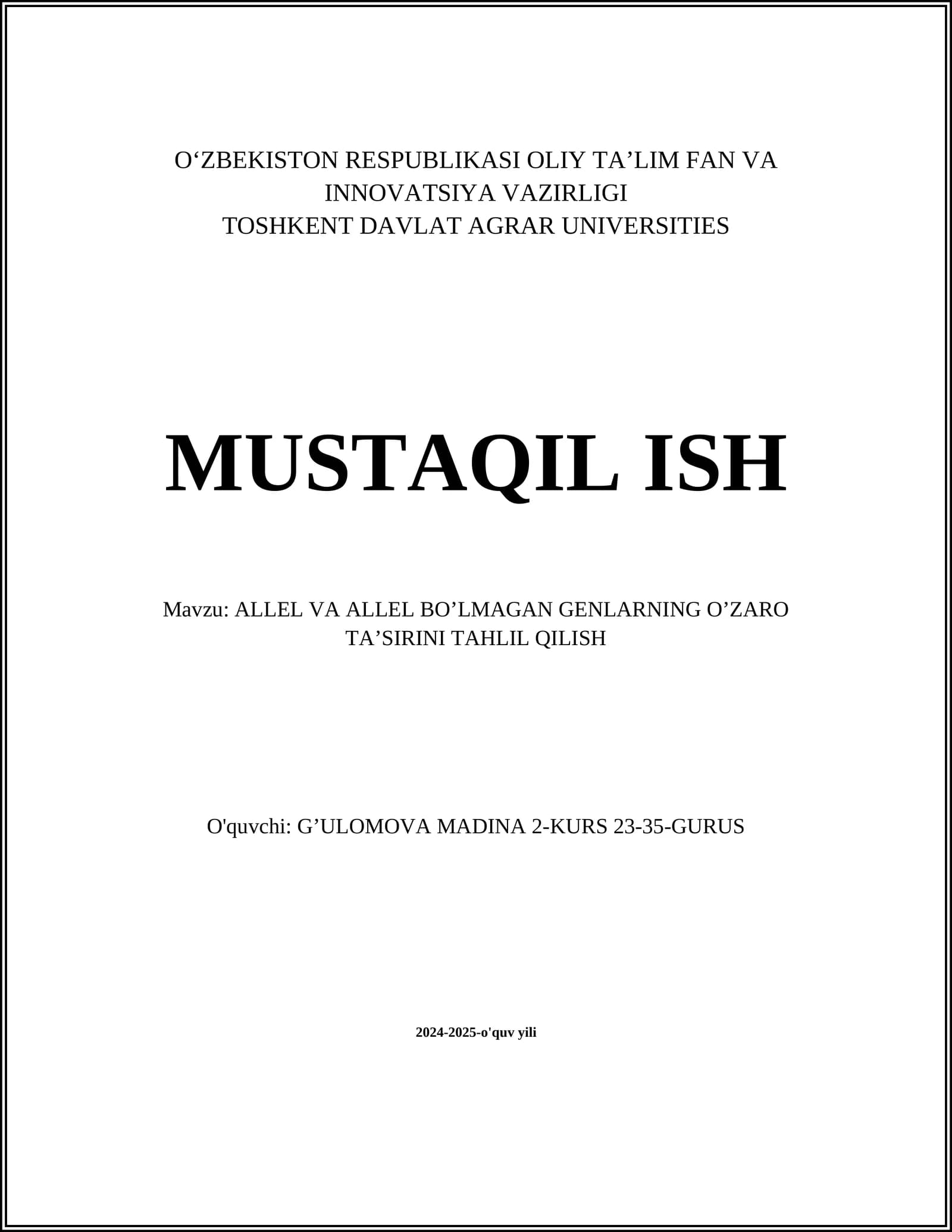 ALLEL VA ALLEL BO’LMAGAN GENLARNING O’ZARO TA’SIRINI TAHLIL QILISH