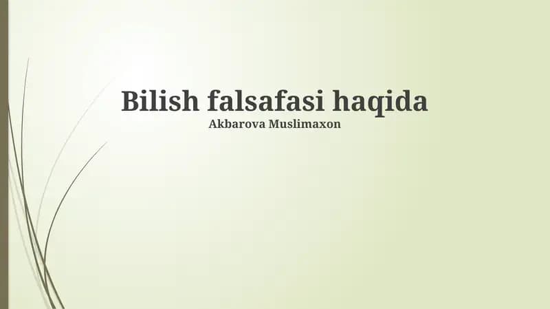 Bilish falsafasi haqida