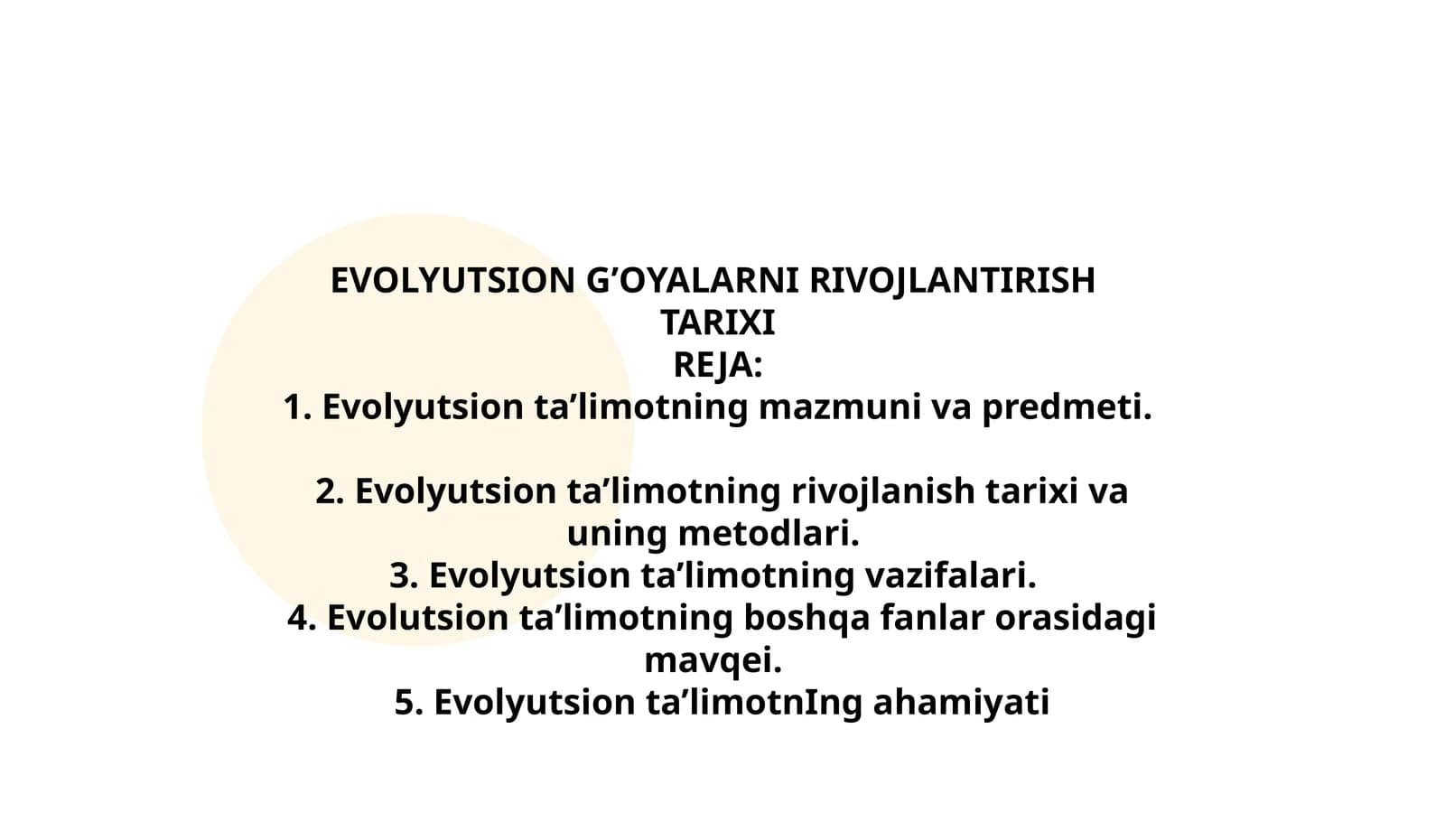EVOLYUTSION G’OYALARNI RIVOJLANTIRISH TARIXI
