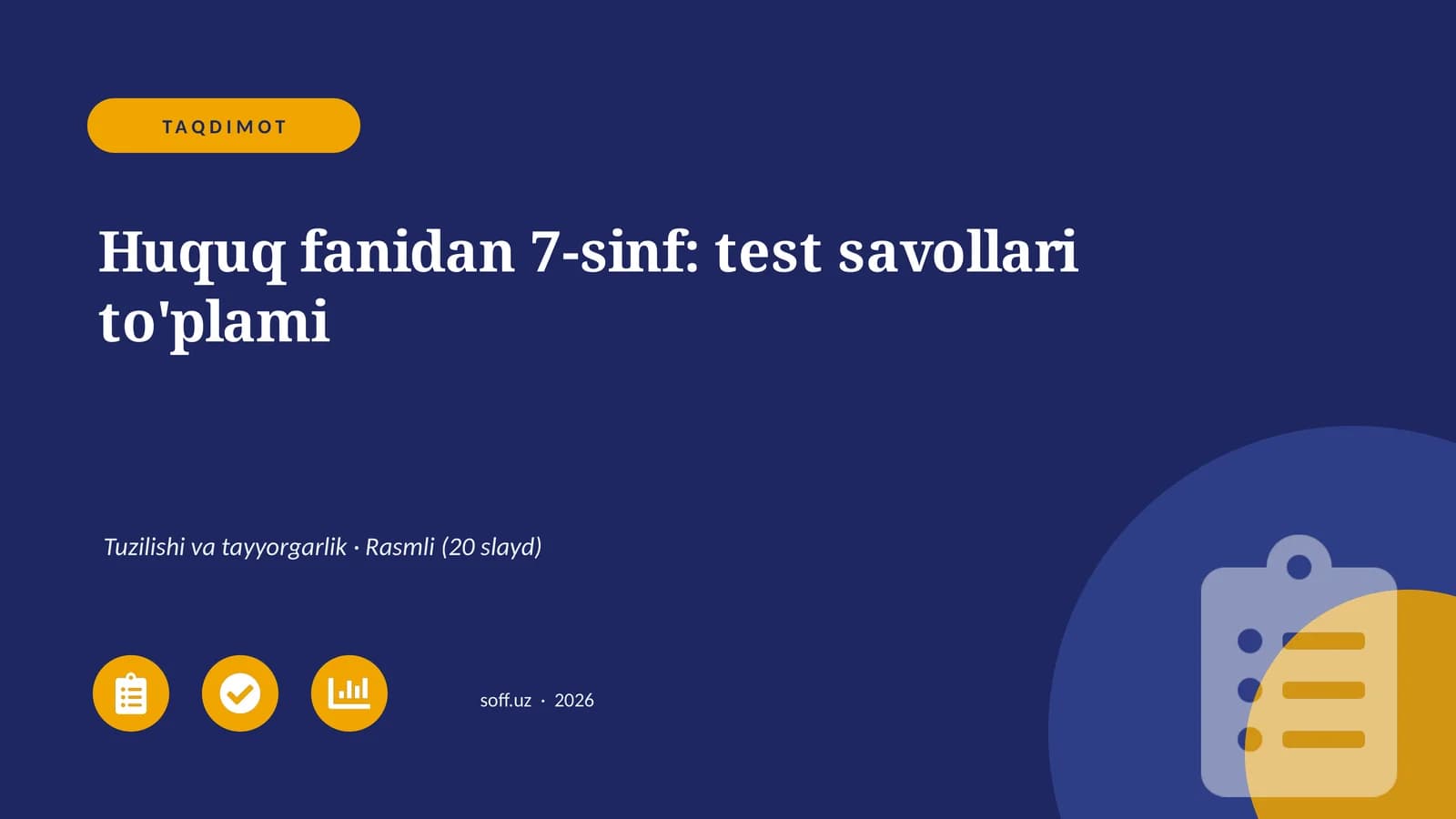 Huquq fanidan 7-sinf: test savollari to'plami