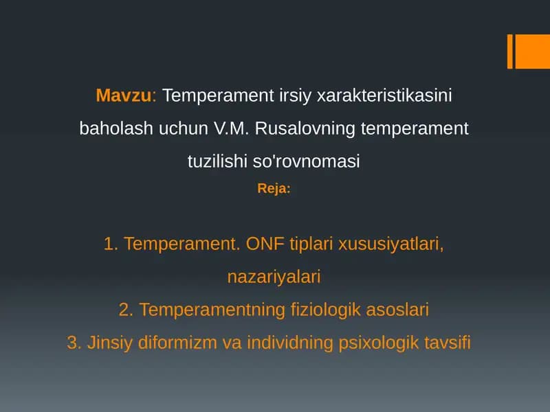 V.M.Rusalovning Temperament Tuzilishi so'rovnomasi