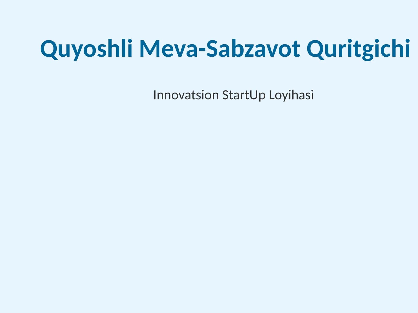 Quyoshli Meva-Sabzavot Quritgichi