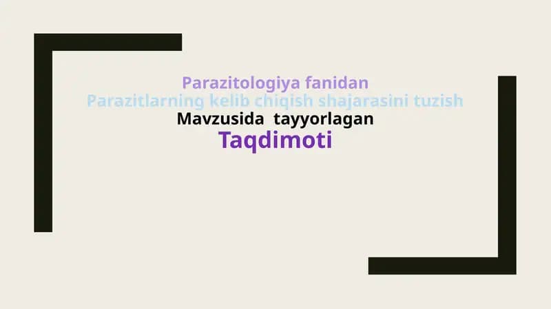 Parazitlarning kelib chiqish shajarasini tuzish