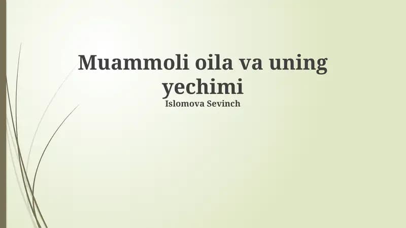 Muammoli oila va uning yechimi