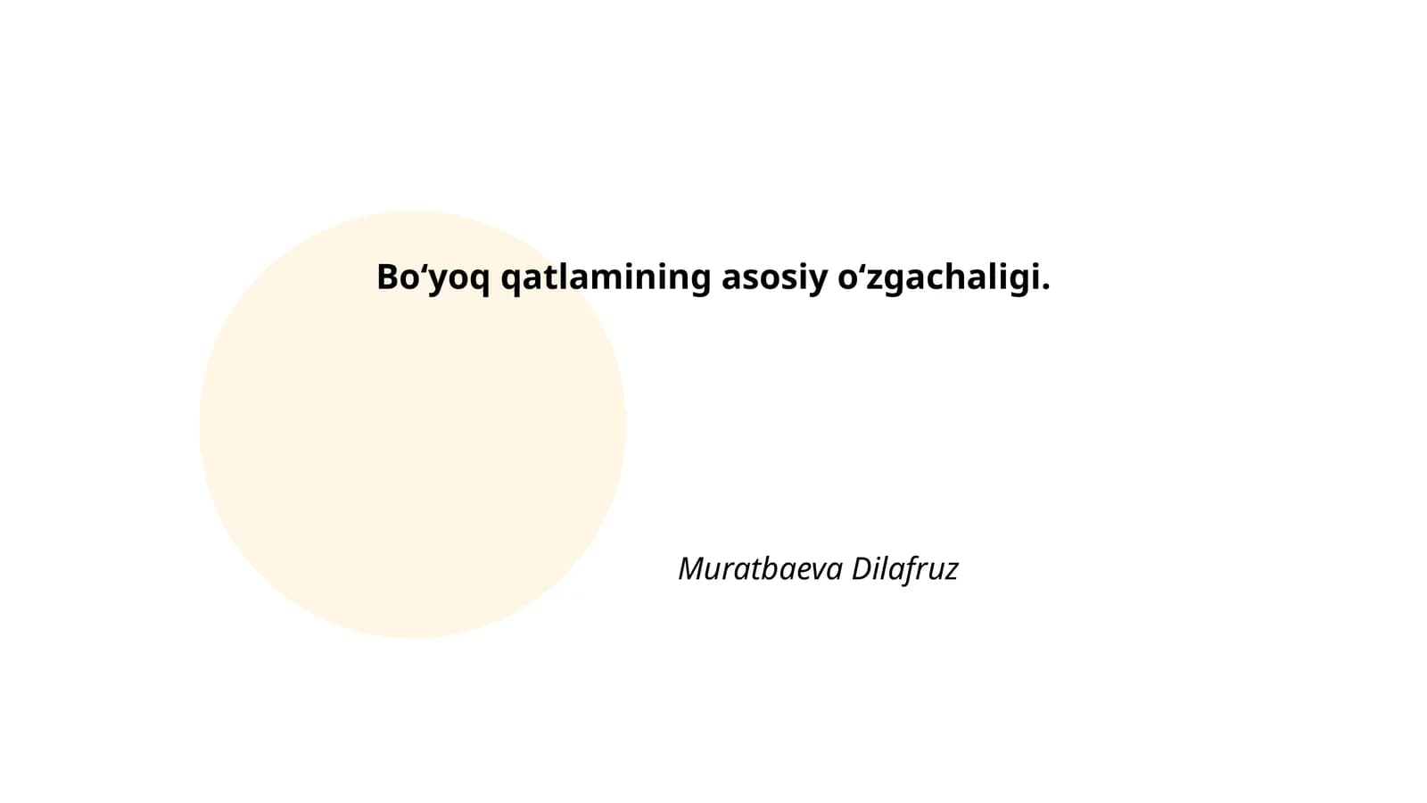 Boʻyoq qatlamining asosiy oʻzgachaligi