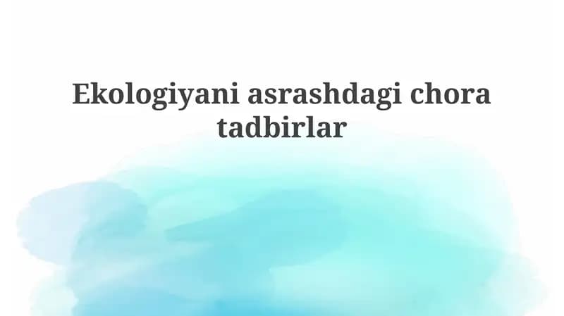 Ekologiyaniasrashdagichoratadbirlar