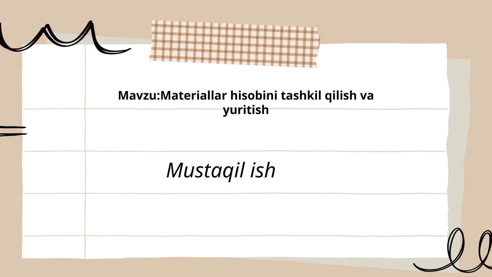 Materiallar hisobini tashkil qilish va yuritish