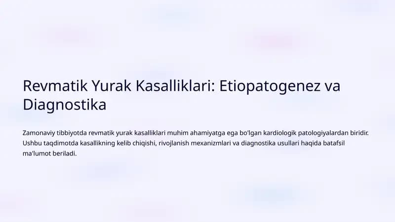 Revmatik Yurak Kasalliklari: Etiopatogenez va Diagnostika