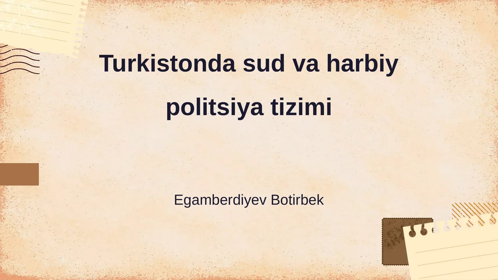Turkistonda sud va harbiy politsiya tizimi