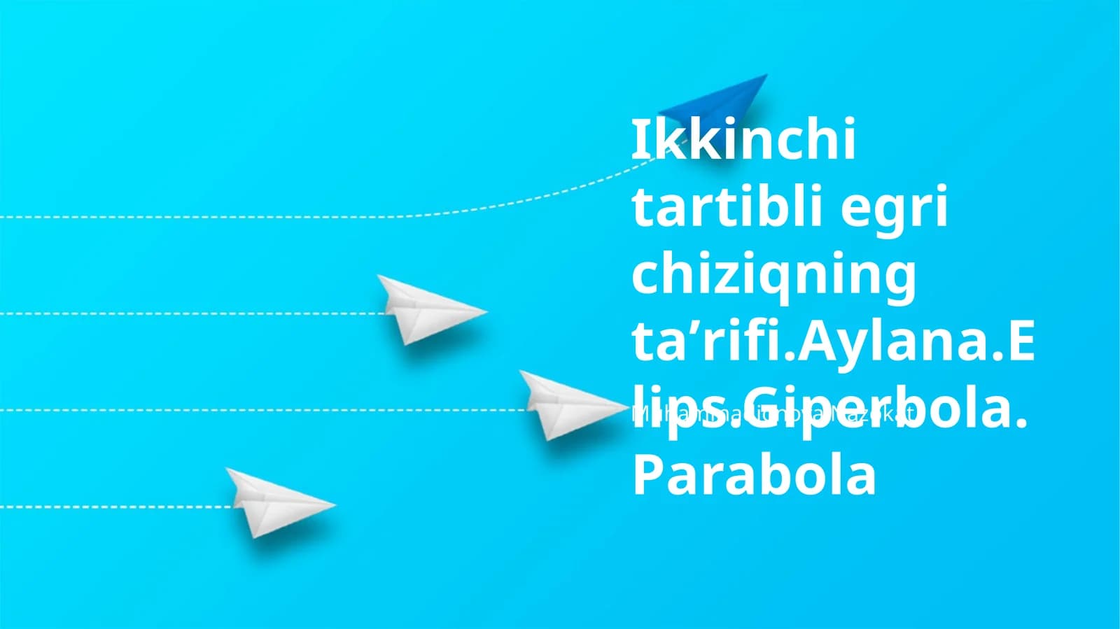 Ikkinchi Tartibli Egrilarning Ta'rifi