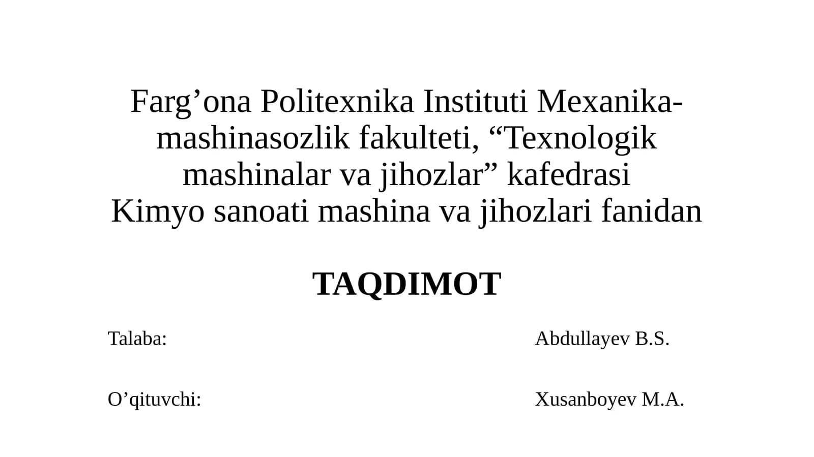 Texnologik mashinalar va jihozlar
