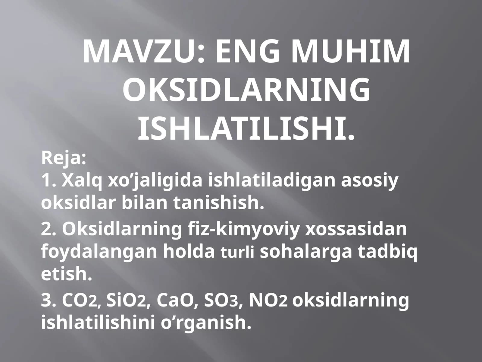 Engmuhim oksidlarning ishlatilishi