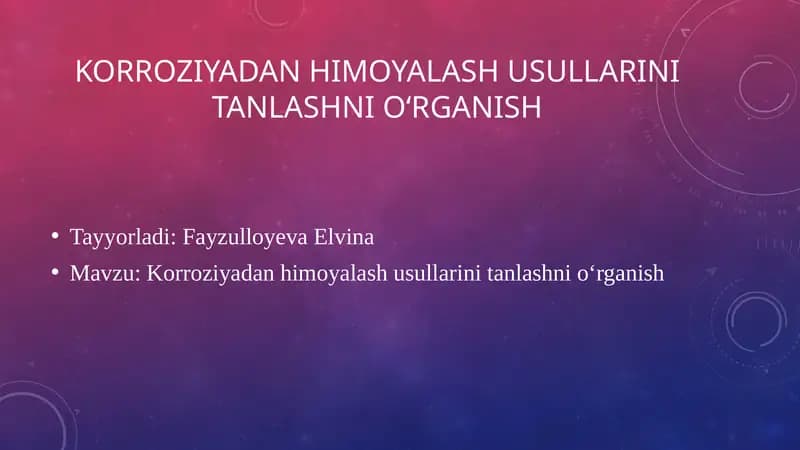 Korroziyadan himoyalanish  usullari