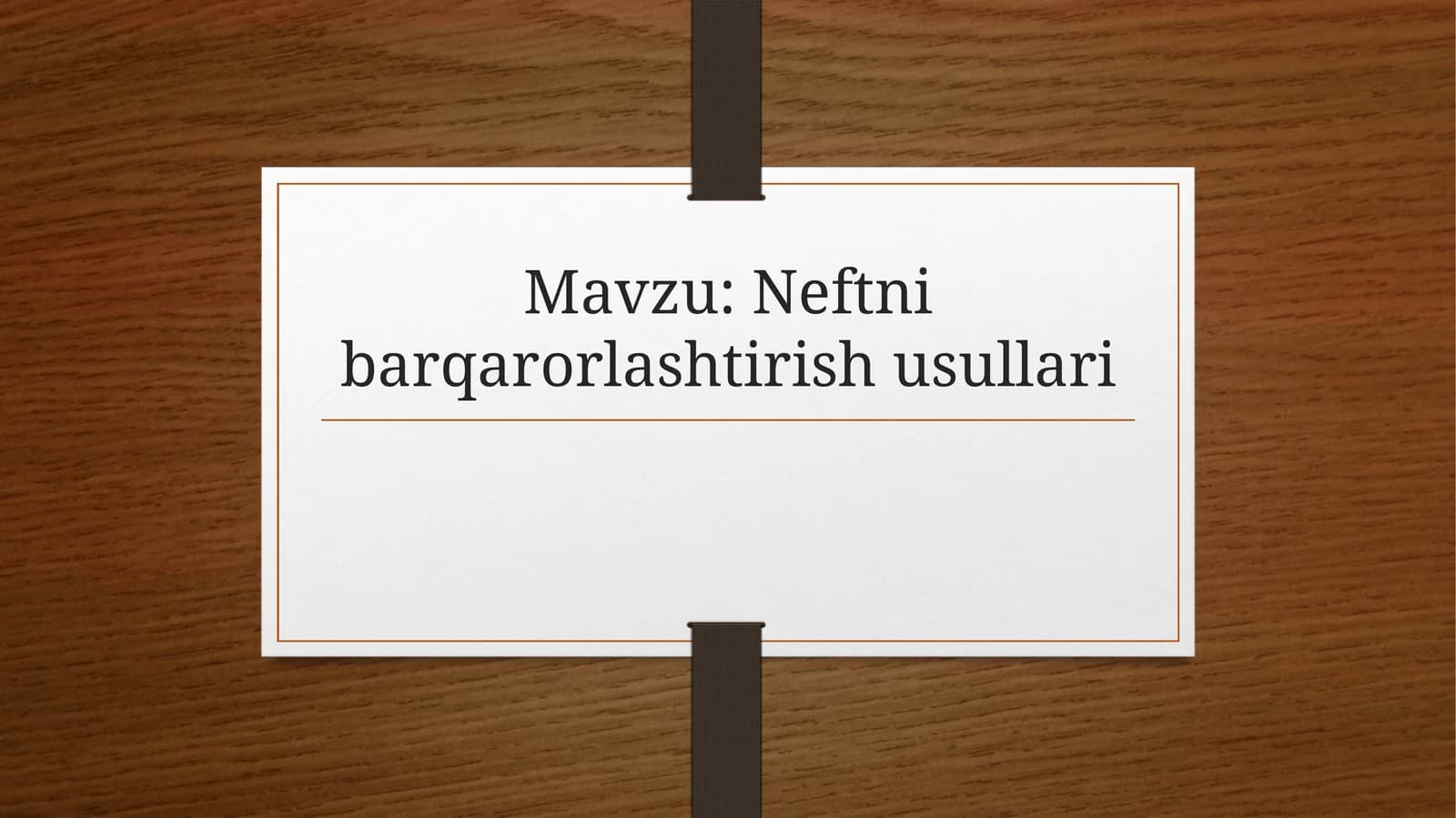 Neftnibarqarorlashtirishusullari