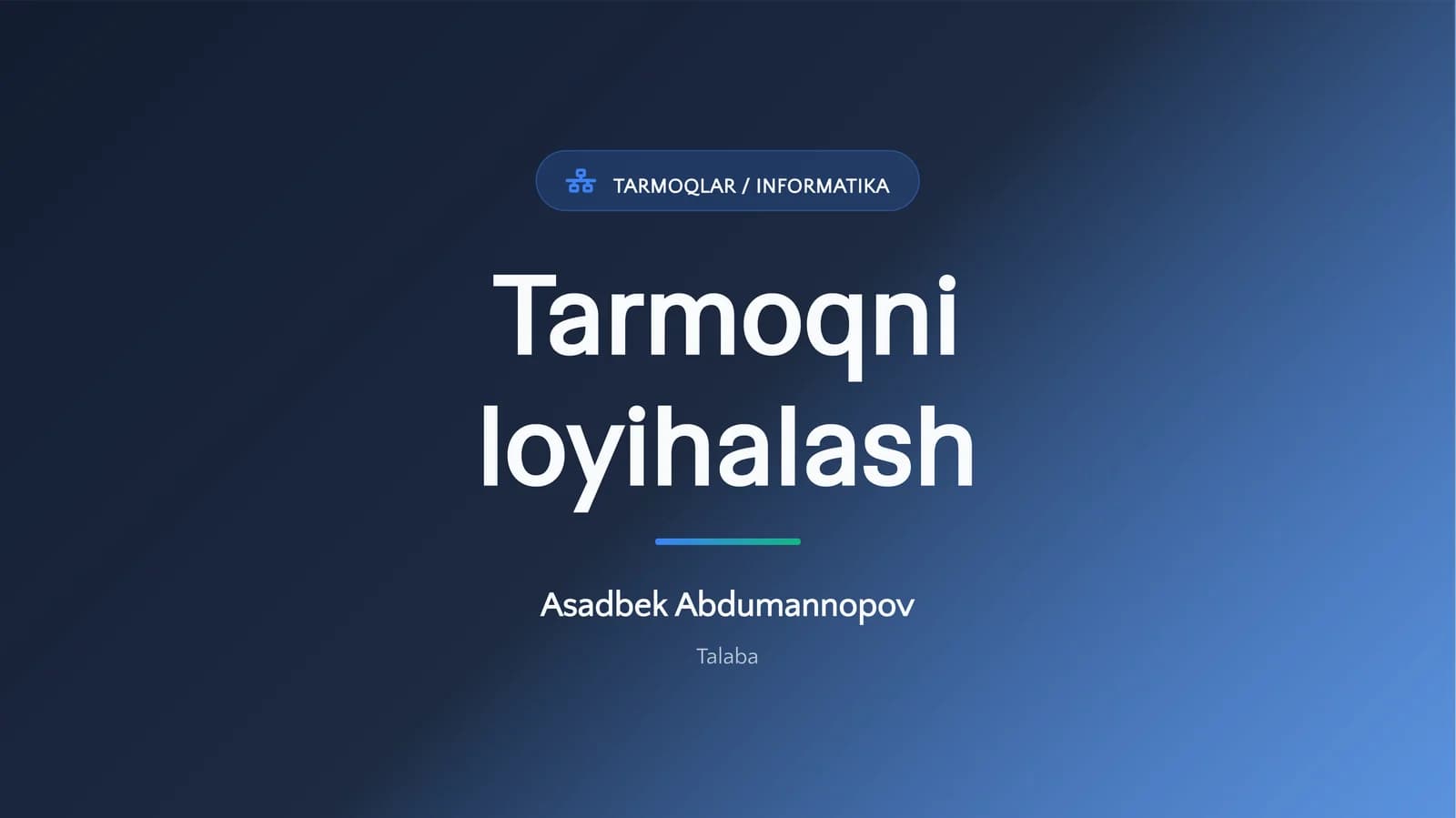 Tarmoqni loyihalash