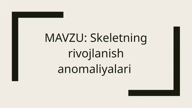 Skeletning rivojlanish anomaliyalari