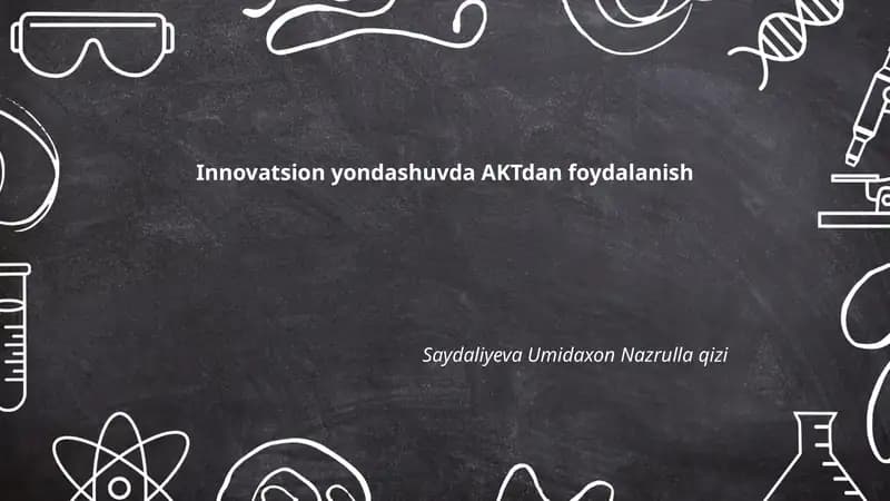 Innovatsion yondashuvda AKTdan foydalanish