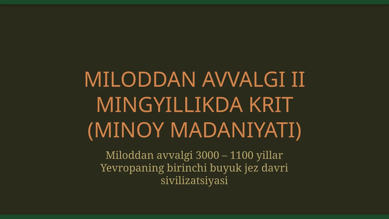 Miloddan avvalgi II mingyillikda Krit sivilizatsiyasi