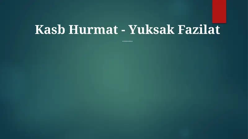 Kasb Hurmat - Yuksak Fazilat