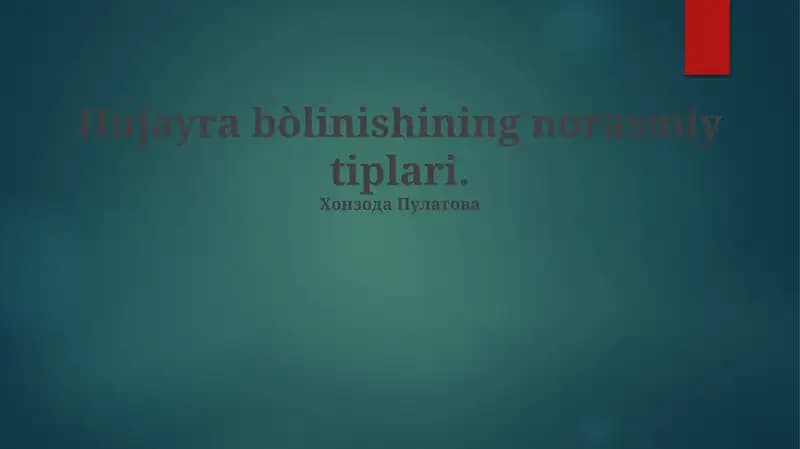 Norasmiy hujayra bo'linish turlari