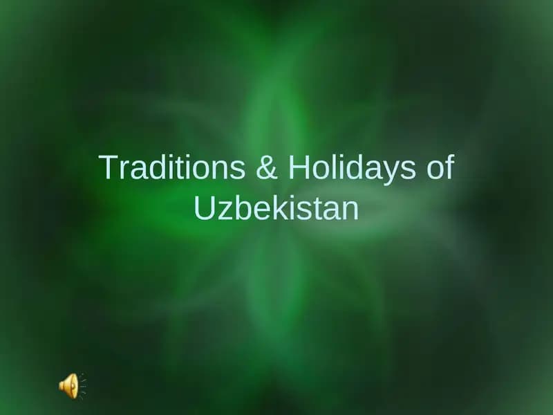 Traditions & Holidays of Uzbekistan