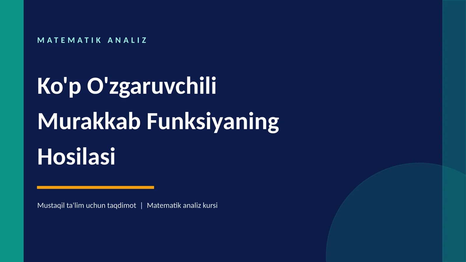 Ko’p O’zgaruvchili Murakkab Funksiyaning Hosilasi