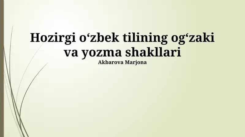 Zamonaviy oʻzbek tilining ogʻzaki va yozma shakllari