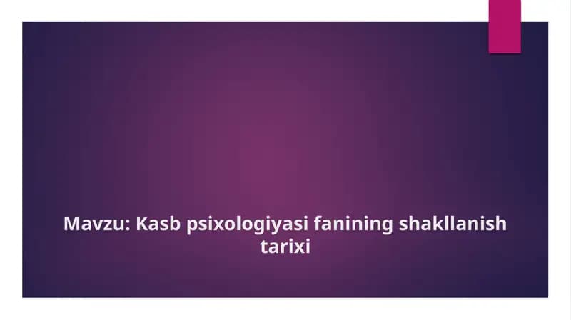 Kasb psixologiyasi fanining shakllanish tarixi