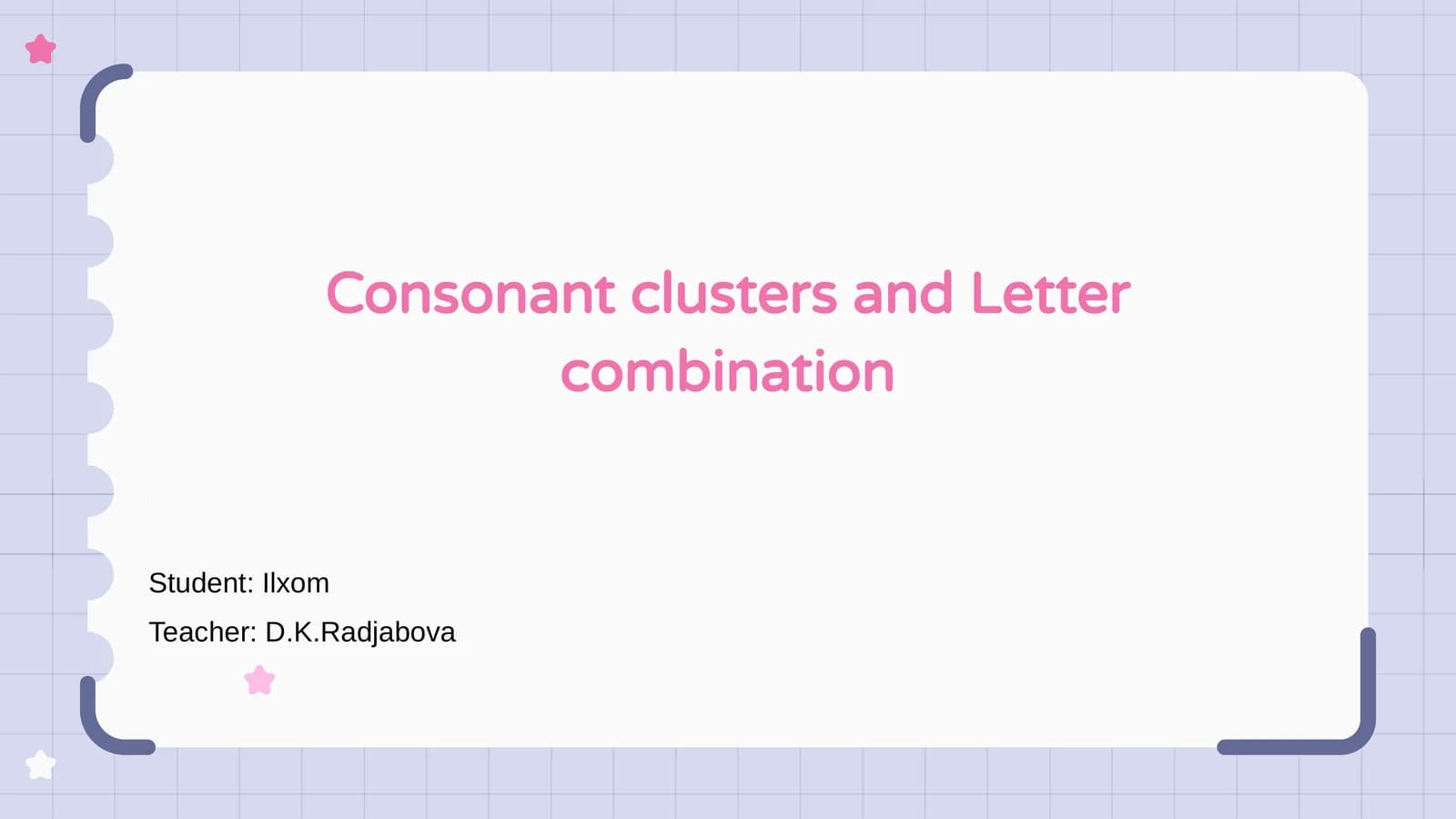 Consonant clusters and Letter combination