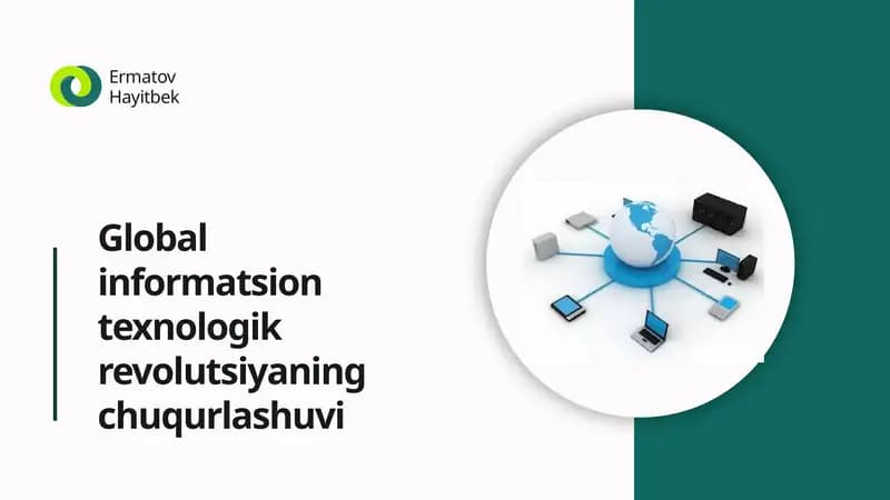 Globalinformatsiontexnologikrevolutsiyaningchuqurlashuvi
