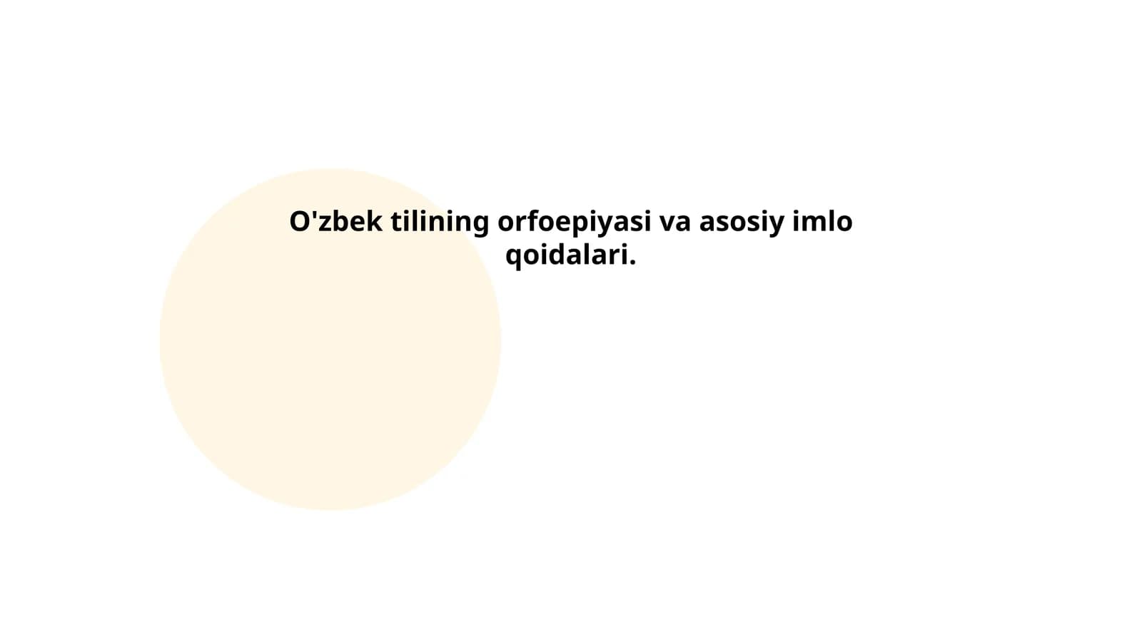 O'zbek tilining orfoepiyasi va asosiy imlo qoidalari