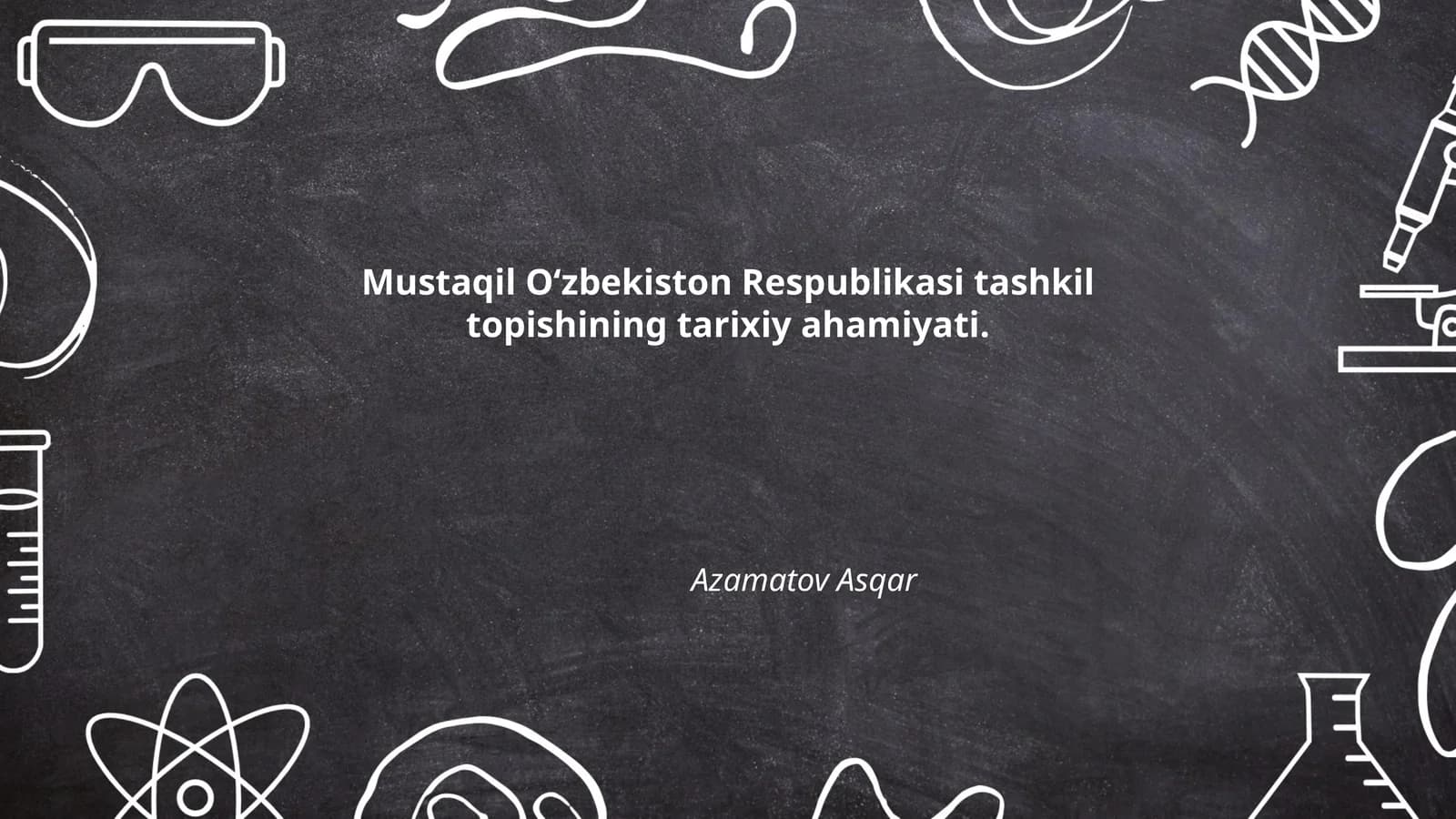 Mustaqil O‘zbekiston Respublikasi tashkil topishining tarixiy ahamiyati
