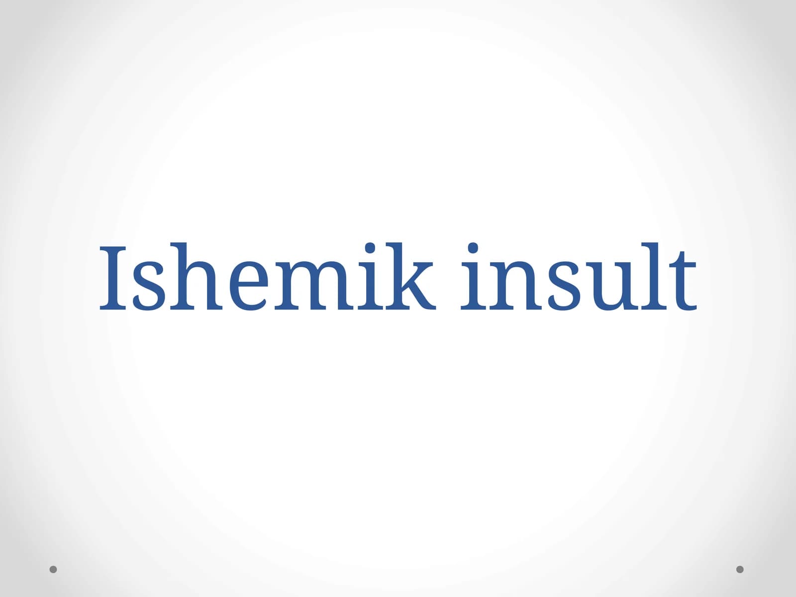 Ishemik insult