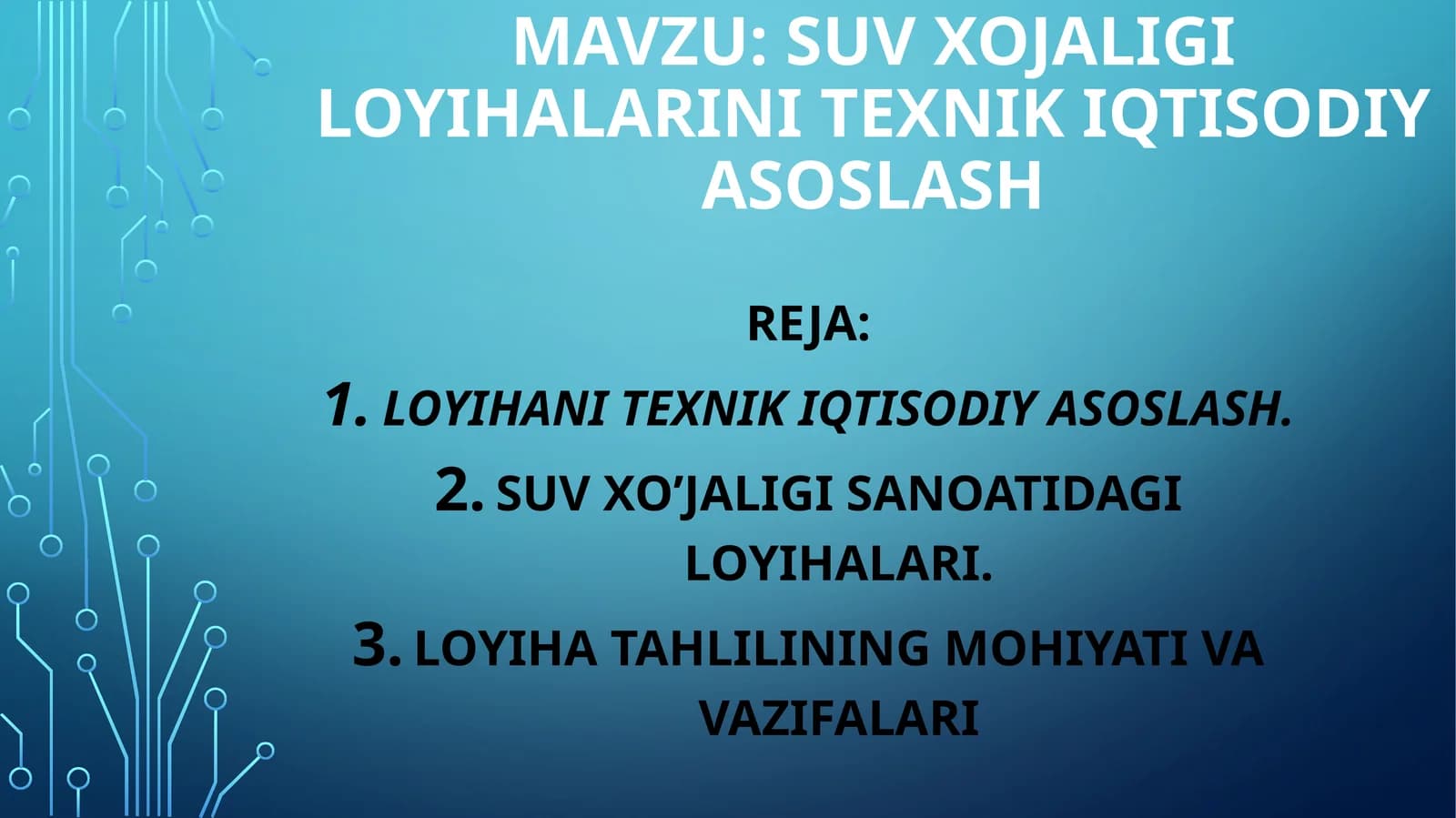 Suv xojaligi loyihalarini texnik iqtisodiy asoslash