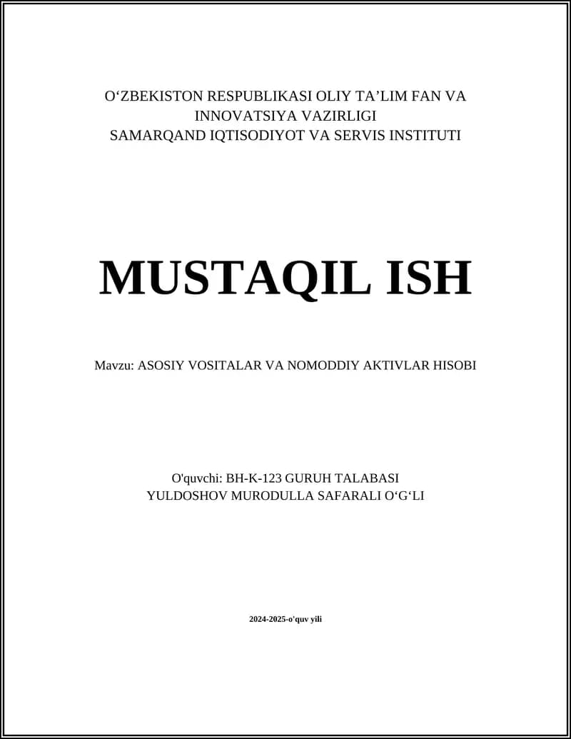 ASOSIY VOSITALAR VA NOMODDIY AKTIVLAR HISOBI