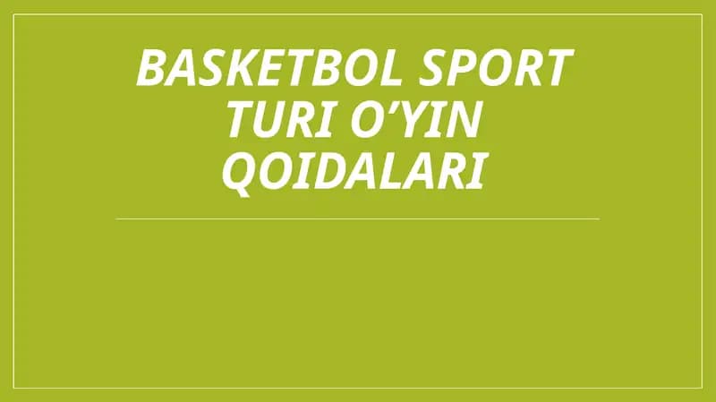 Basketbolsport turi o’yin qoidalari