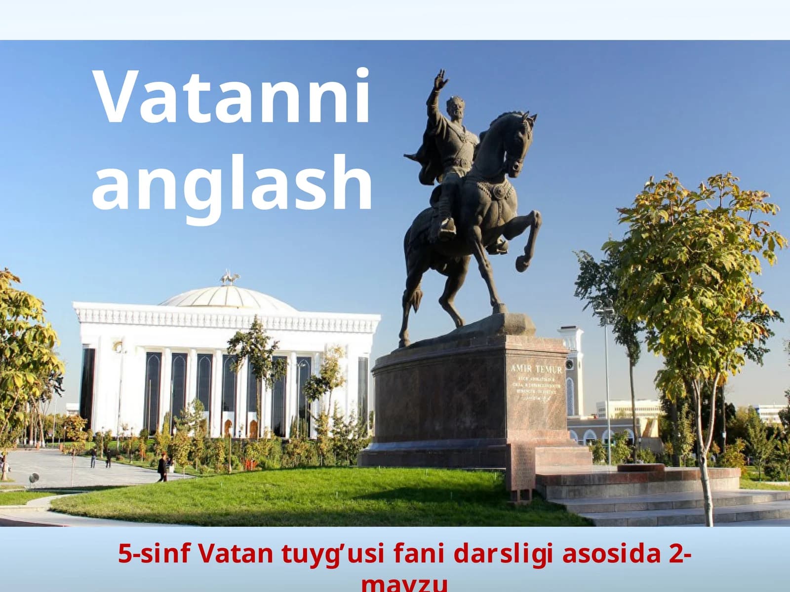 5-sinf Vatan tuyg'usi Vatanni anglash