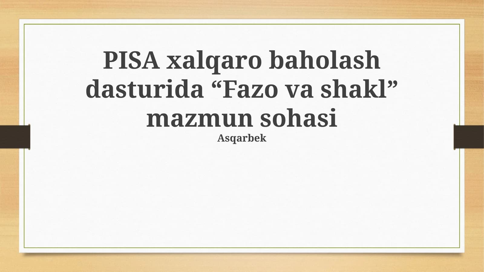 PISA - Fazo va Shakl