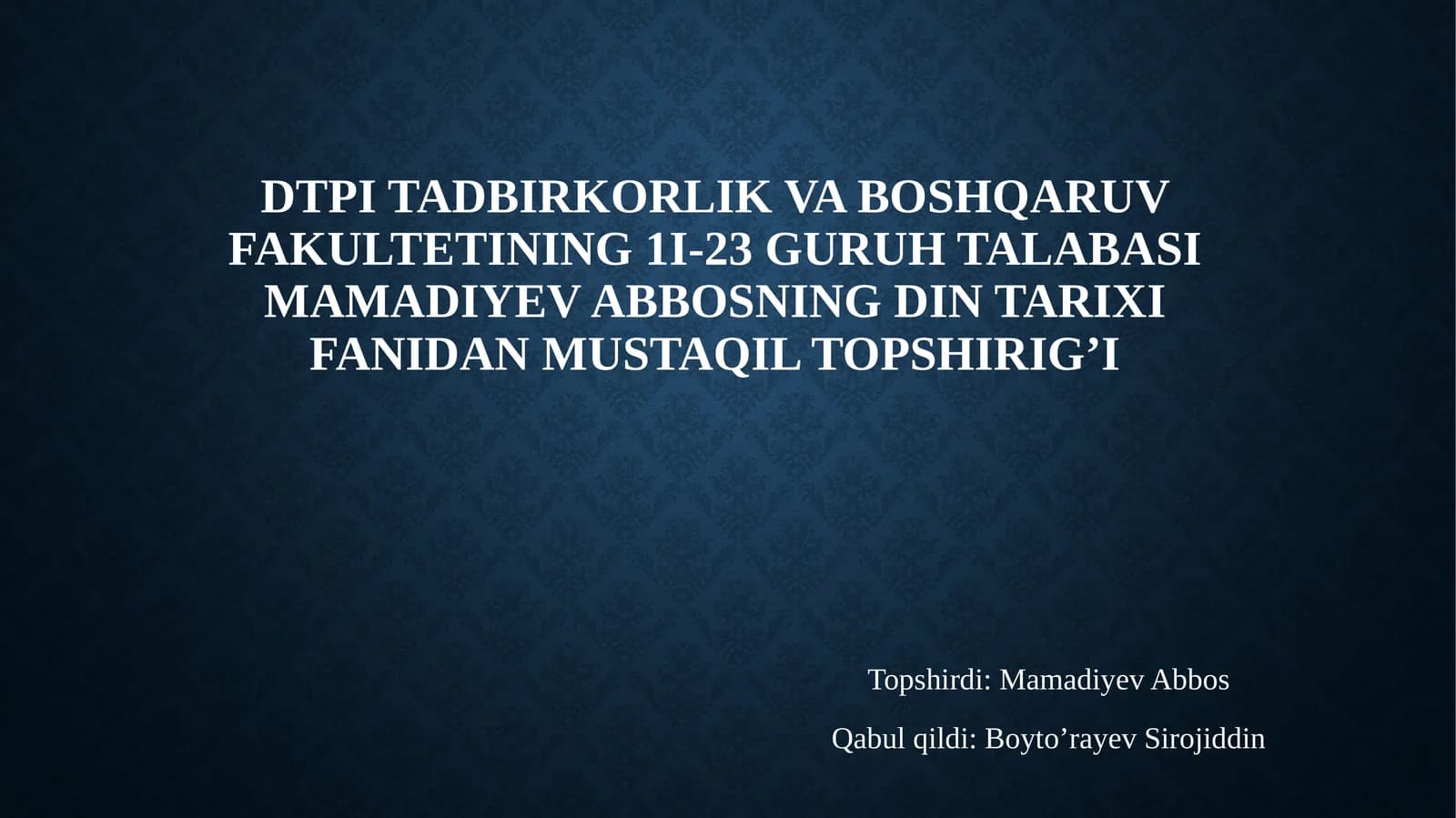DINIY BAG’RIKENGLIK SOHASIDA OLIB BORGAN OQILONA SIYOSATI