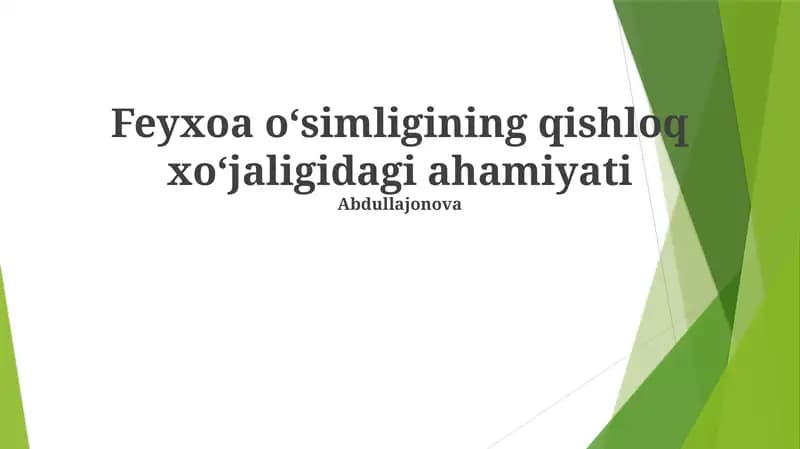 Feijoa yetishtirish texnologiyalari