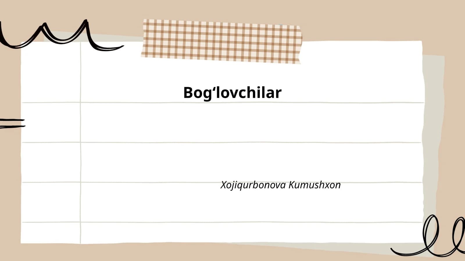 Bogʻlovchilar Xojiqurbonova Kumushxon
