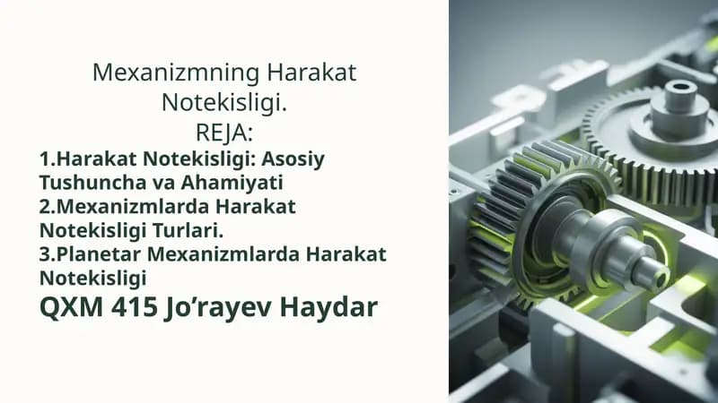Mexanizmning Harakat Notekisligi