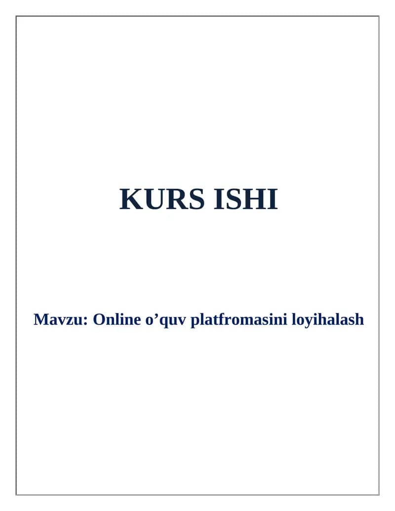Online o’quv platfromasini loyihalash