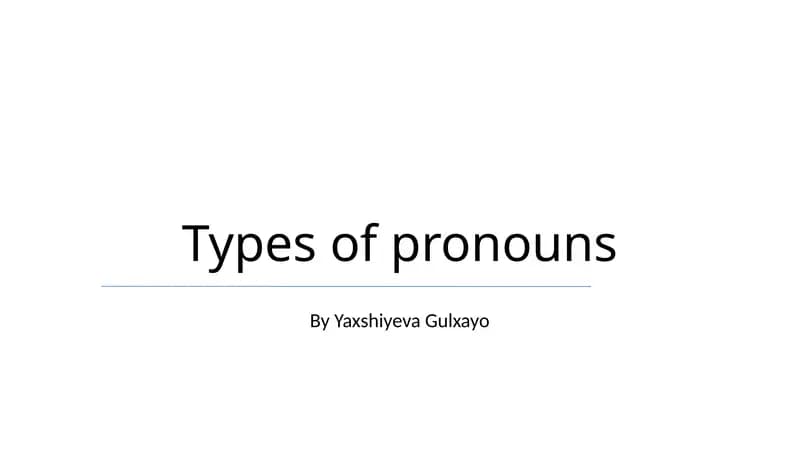 Types of pronouns
