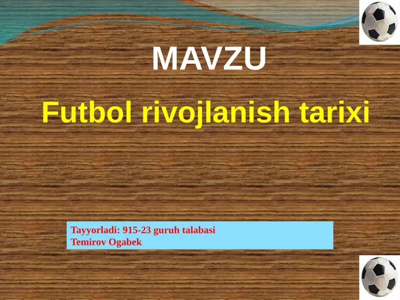 Futbol rivojlanish tarixi
