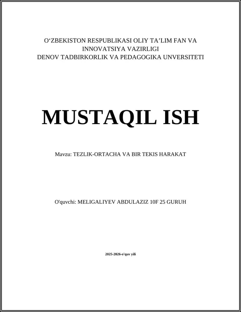 Bir tekis harakat tushunchasi va xususiyatlari